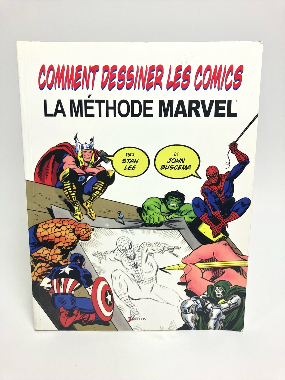 Comment dessiner les comics Méthode Marvel Livre Stan Lee John Buscema Akiléos